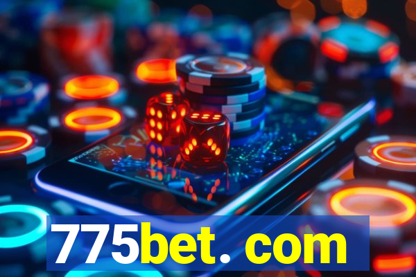 775bet. com